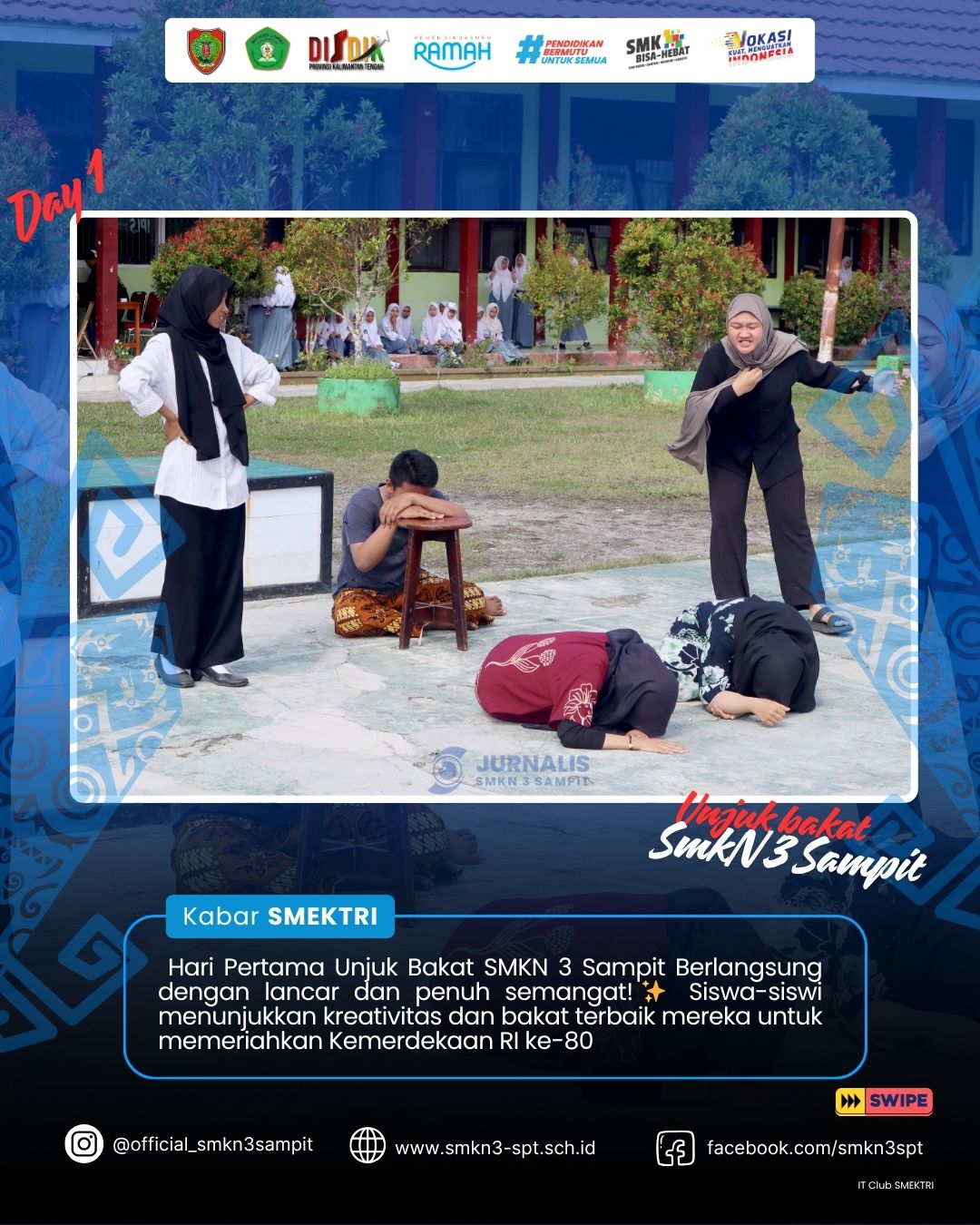 Read more about the article Hari Pertama Unjuk Bakat SMKN 3 Sampit!